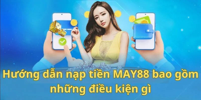 Những quy tắc cần tuân thủ nghiêm ngặt ở May88